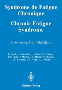 SYNDROME DE FATIGUE CHRONIQUE / CHRONIC FATIGUE SYNDROME