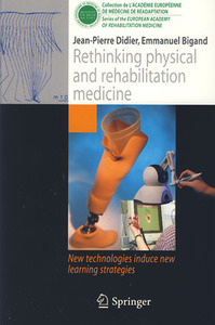 Rethinking physical and rehabilitation medicine - new technologies induce new learning strategies