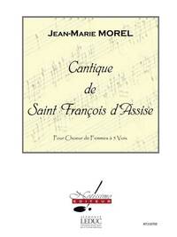 MOREL CANTIQUE DE SAINT FRANCOIS D'ASSISE 5 PART FEMALE CHOIR CHORAL