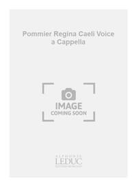 POMMIER REGINA CAELI VOICE A CAPPELLA BOOK