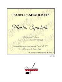 ABOULKER EYMERY VERY MARTIN SQUELETTE OPERA POUR ENFANTS ORCH SCORE