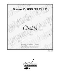 SOPHIE DUFEUTRELLE: CHOLITA