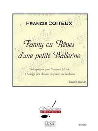 COITEUX FANNY OU REVES D'UNE PETITE BALLERINE VOLUME 1 PIANO BOOK PIANO