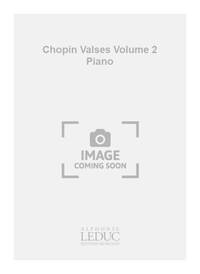 CHOPIN VALSES VOLUME 2 PIANO BOOK PIANO