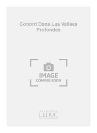 CONORD DANS LES VALLEES PROFONDES WIND QUINTET SCORE/PARTS