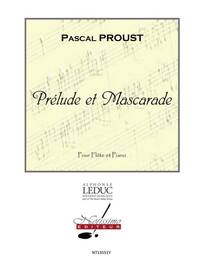 PROUST PRELUDE ET MASCARADE FLUTE & PIANO BOOK