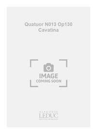 BEETHOVEN STRING QUARTET NO 13 OP 130 CAVATINA SCORE/PARTS