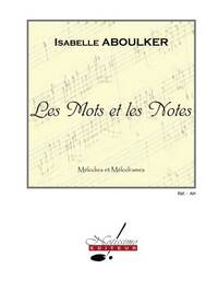 ABOULKER MOTS ET LES NOTES SUR DES THEMES D'AUTEURS VOICE & PIANO BOOK