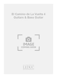 DAGOSTO EL CAMINO DE LA VUELTA 4 GUITARS & BASS GUITAR SCORE/PARTS