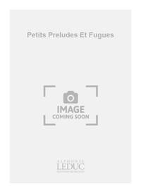 BACH J.S. PETITS PRELUDES ET FUGUES PIANO SOLO BOOK PIANO