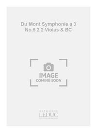 DU MONT SYMPHONIE A 3 NO.5 2 2 VIOLAS & BASSO CONTINUO SCORE/PARTS
