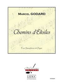 GODARD CHEMINS D'ETOILES SAXOPHONE & ORGAN BOOK
