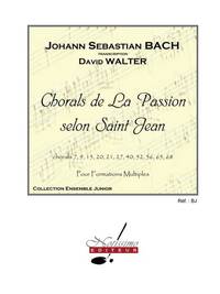 BACH JS CHORALS DE LA PASSION SELON SAINT JEAN FLEX ENS SCORE/PARTS