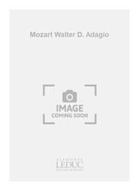 MOZART WALTER D. ADAGIO FLUTE VIOLIN VIOLA CELLO SCORE/PARTS