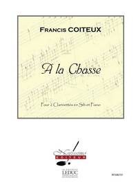 COITEUX A LA CHASSE 2 CLARINETS & PIANO SCORE/PARTS