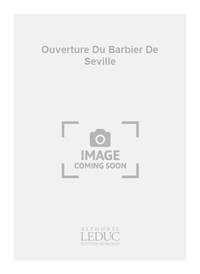 ROSSINI WALTER D OUVERTURE DU BARBIER DE SEVILLE ENSEMBLE SCORE/PARTS