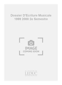 LE TOUZE DOSSIER D'ECRITURE MUSICALE ANNEE 1999 2000 2EME SEMESTRE BK