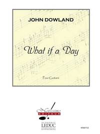 DOWLAND WHAT IF A DAY GUITAR SOLO BOOK