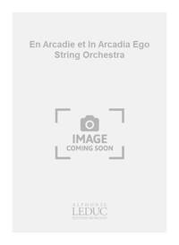 GIRARD EN ARCADIE ET IN ARCADIA EGO STRING ORCHESTRA SCORE