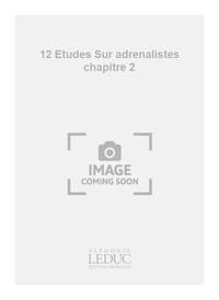 FISCHER 12 ETUDES SURADRENALISTES CHAPITRE 2 ADVANCED SAXOPHONE BK