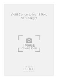 VIOTTI CONCERTO NO 12 SOLO NO 1 ALLEGRO VIOLIN SOLO BOOK