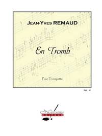 REMAUD EN TROMB TROMPETTE OU CORNET SEULE TRUMPET SOLO BOOK TROMPETTE