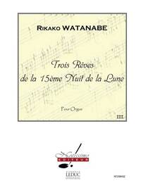 WATANABE 3 REVES DE LA 15EME NUIT DE LA LUNE REVE NO.3 ORGAN BOOK