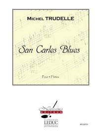 TRUDELLE SAN CARLES BLUES 4 FLUTES SCORE/PARTS