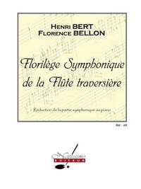 BERT FLORILEGE SYMPHONIQUE DE LA FLUTE TRAVERSIERE FLUTE & PIANO BOOK