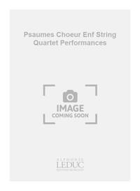 MALLIE PSAUMES CHOEUR ENF STRING QUARTET PERFORMANCE SCORES