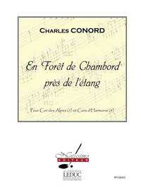 CONORD EN FORET DE CHAMBORD PRES DE L'ETANG HORN QUARTET SCORE/PARTS