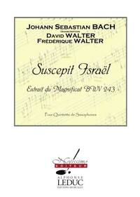 BACH JS SUSCEPIT ISRAEL MAGNIFICAT BWV243 5 SAXOPHONES SCORE/PARTS