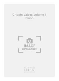 CHOPIN VALSES VOLUME 1 PIANO BOOK PIANO