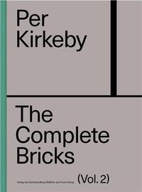 Per Kirkeby The Complete Bricks Vol. 2 The Unrealized Projects /anglais
