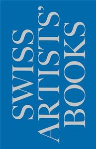 Swiss Artist' Books /franCais/anglais/allemand/italien