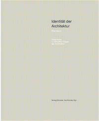 IdentitAt der Architektur V.Intermezzo GesprAch zu aktuellen Fragen der Architektur /allemand