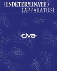 CIVA Contemporary Immersive Virtual Art 2025 - Indeterminate Apparatus /anglais/allemand