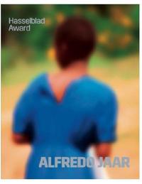 Alfredo Jaar Hasselblad Award 2020 /anglais
