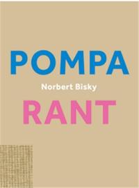 Norbert Bisky. Rant/Pompa /anglais/allemand
