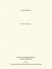 Kazuna Taguchi I'll never ask you (mumok Wien) /allemand