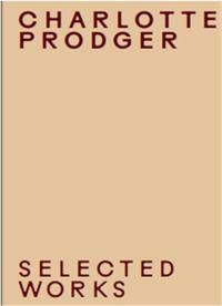 Charlotte Prodger Selected Works /franCais/anglais