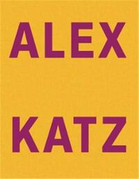 Alex Katz Dancing With Reality /anglais/allemand