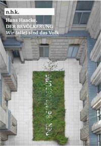 Hans Haacke Der BevOlkerung Wir (alle) sind das Volk /anglais/allemand