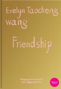 Evelyn Taocheng Wang Friendship /anglais/allemand