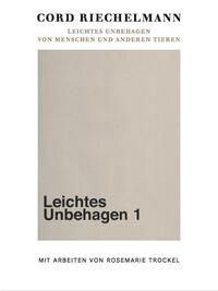 Rosemarie Trockel Leichtes Unbehagen /allemand