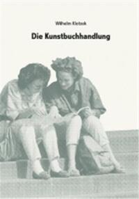 Wilhelm Klotzek Die Kunstbuchhandlung /anglais/allemand