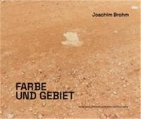 Joachim Brohm Farbe und Gebiet Photographs /anglais/allemand
