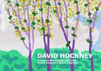 David Hockney A Year in Normandie and Some Other Thoughts about Painting /anglais