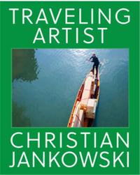 Christian Jankowski Travelling Artist /anglais