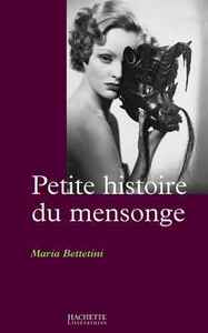 PETITE HISTOIRE DU MENSONGE